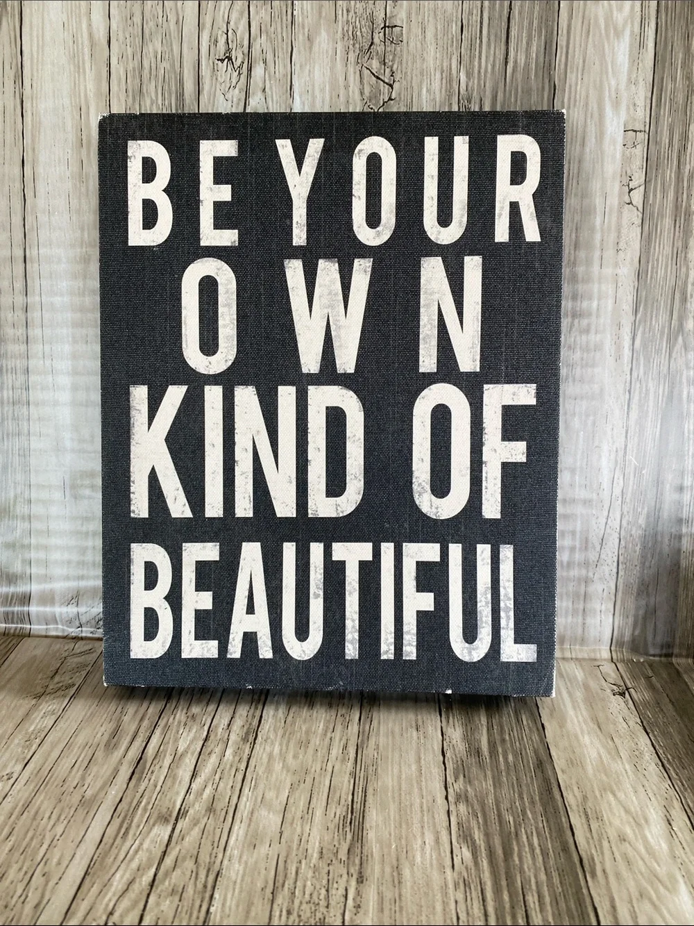 “BE YOUR OWN KIND OF BEAUTIFUL” CANVAS SIGN